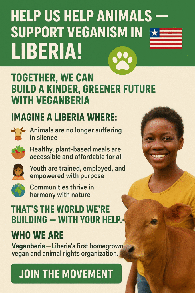 A smiling young Liberian boy stands beside a baby calf, symbolizing compassion and animal rights. The poster headline reads: “Help Us Help Animals — Support Veganism in Liberia!” with icons showing animals, plant-based food, youth empowerment, and environmental harmony. A call-to-action button at the bottom says: “Join the Movement.