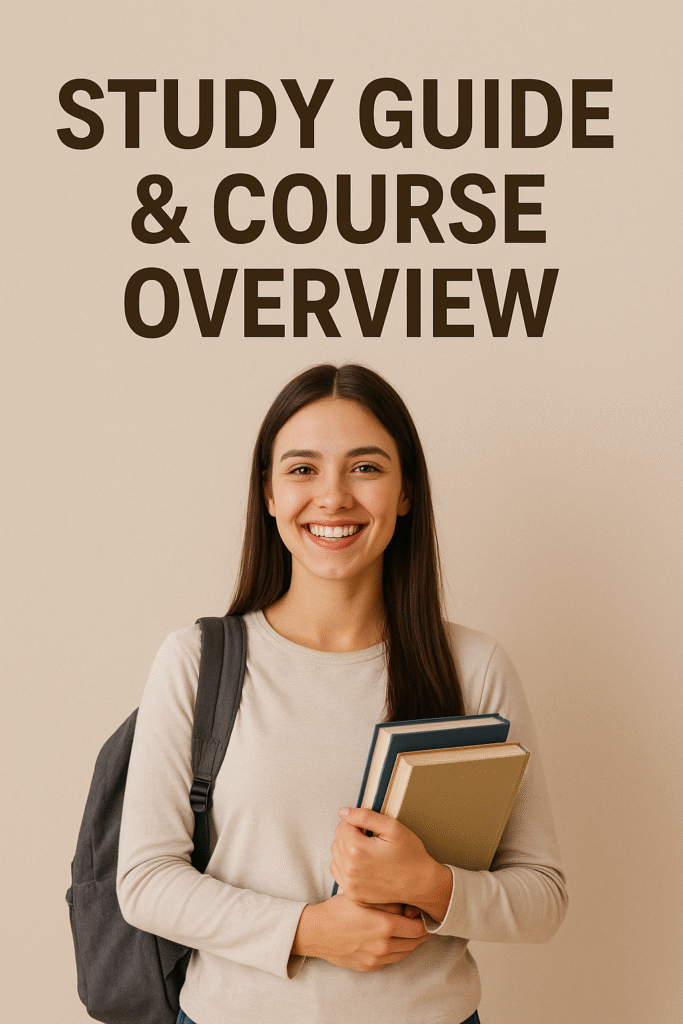 A smiling young woman holding books and wearing a backpack stands against a beige background with the text “Study Guide & Course Overview” written above her in bold letters.