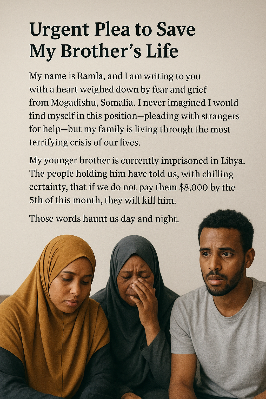 A sorrowful family sits together—two women in hijabs and one man—showing visible grief and despair. Above them, bold text reads “Urgent Plea to Save My Brother’s Life,” followed by a heartfelt letter describing Ramla’s desperate call for help to save her brother imprisoned in Libya.