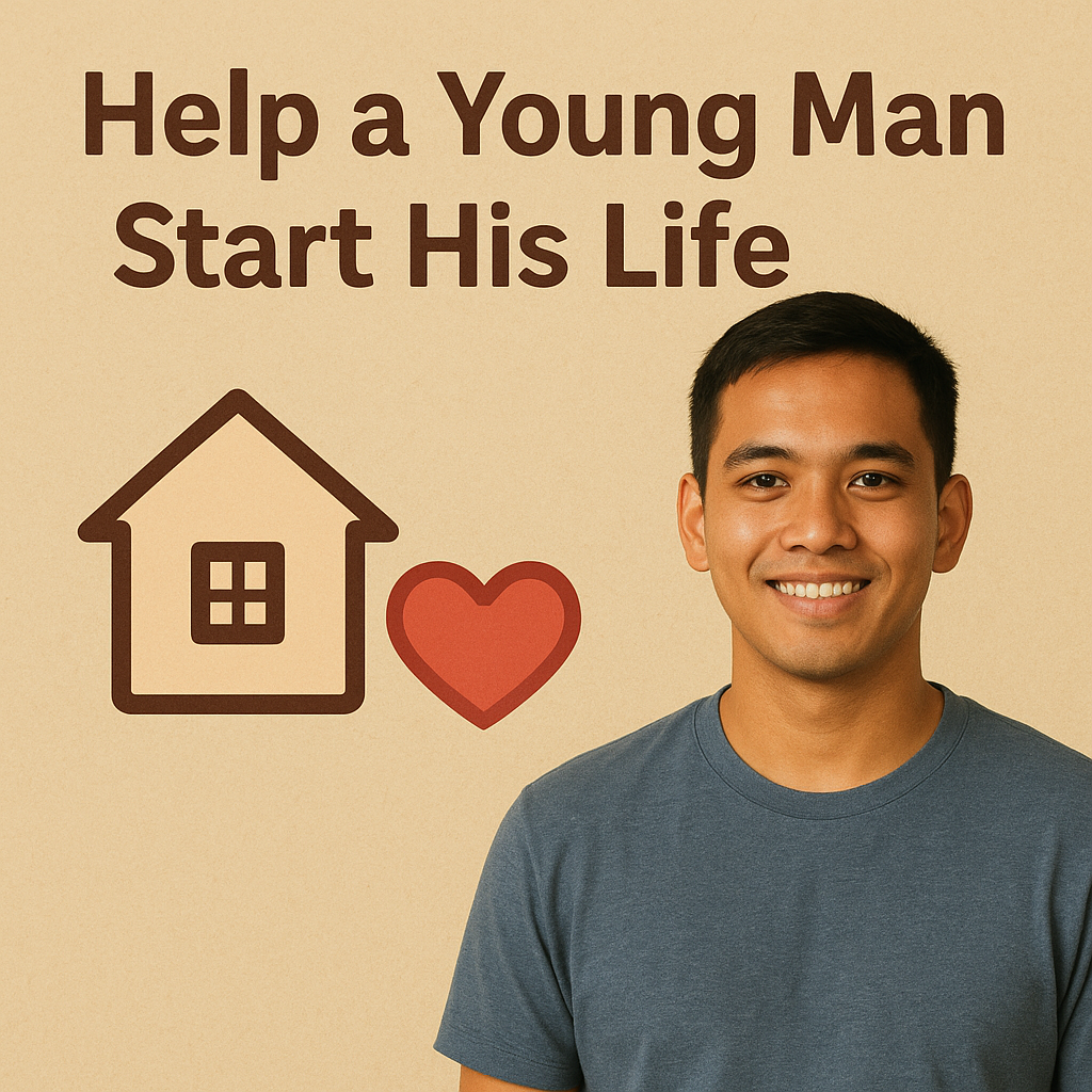 A smiling young man stands beside simple icons of a house and a heart with text that reads “Help a Young Man Start His Life” on a beige background, symbolizing hope, home, and new beginnings.