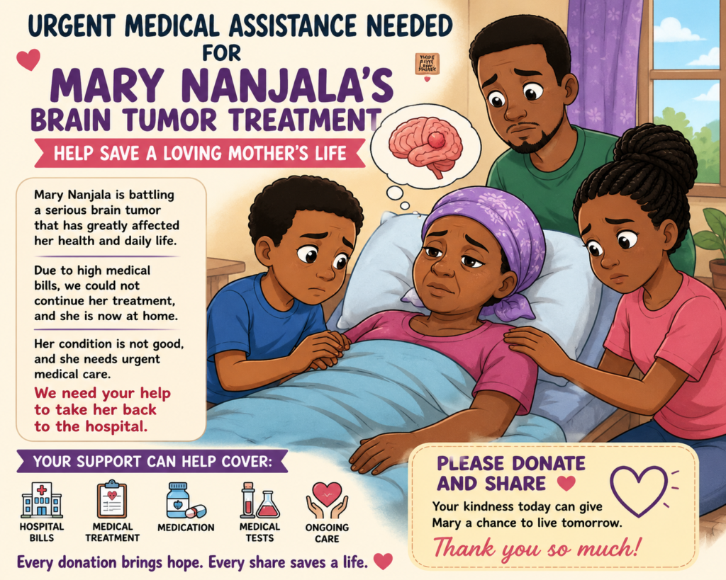 Urgent Medical Assistance Needed for Mary Nanjala's Brain Tumor