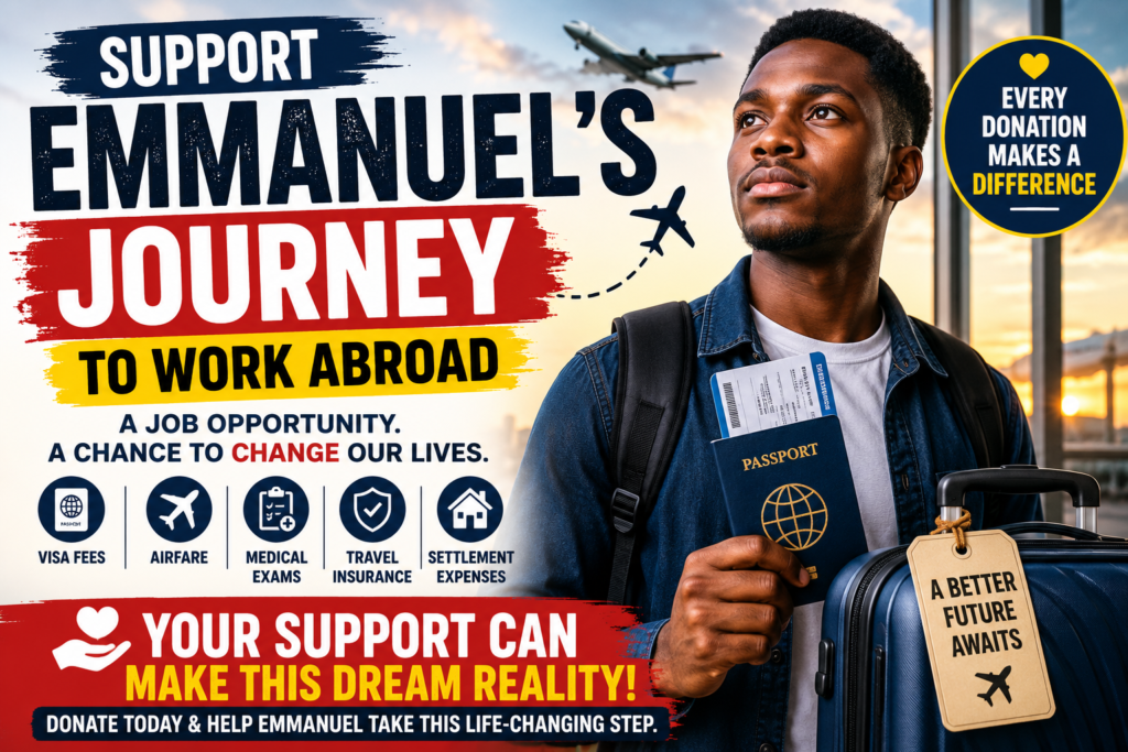 Support Emmanuel's Journey to Work Abroad
